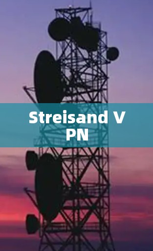 Streisand VPN