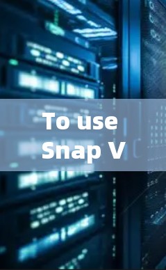 To use Snap VPN in Windows,follow these organized steps: