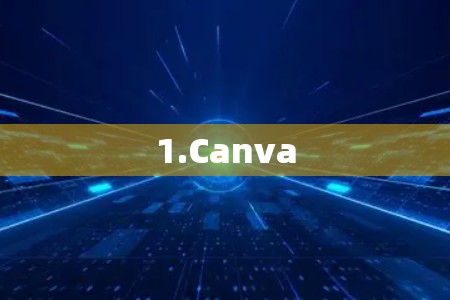 1.Canva